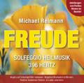 Freude (Solfeggio Heilmusik 396 Hertz)