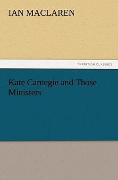 Kate Carnegie and Those Ministers