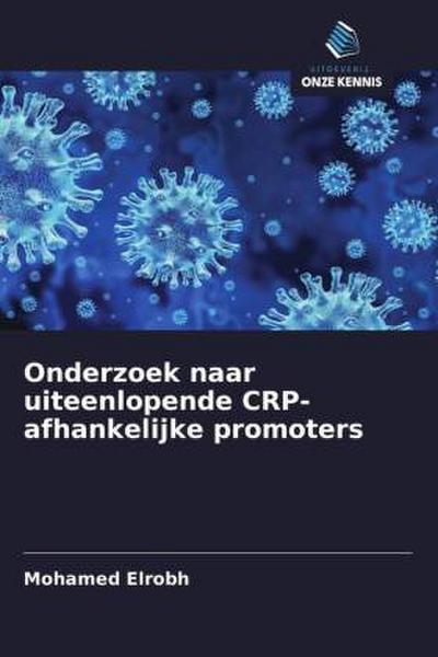 Onderzoek naar uiteenlopende CRP-afhankelijke promoters