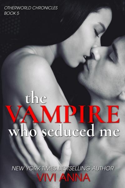 Vampire Who Seduced Me
