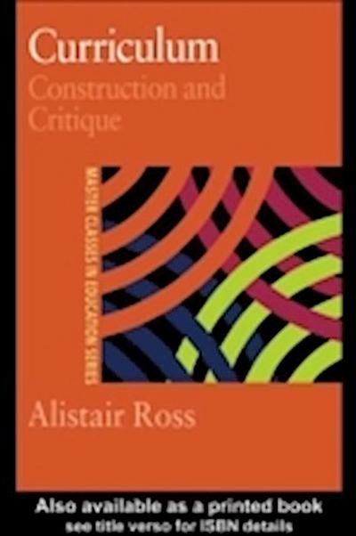 Curriculum: Construction and Critique