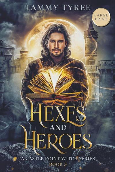 Hexes & Heroes - Large Print