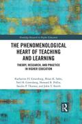 The Phenomenological Heart of Teaching and Learning