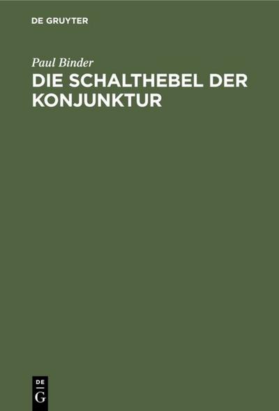 Die Schalthebel der Konjunktur