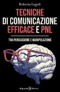 Tecniche di comunicazione efficace e PNL