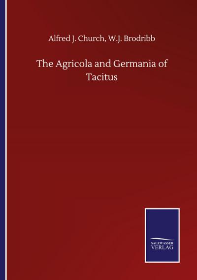The Agricola and Germania of Tacitus