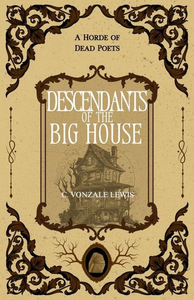 Descendants of the Big House