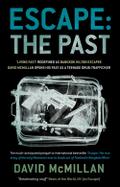 Escape: The Past