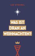 Was ist dran an Weihnachten?