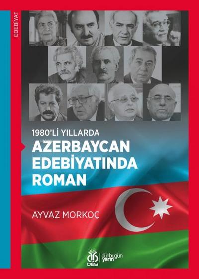 1980li Yillarda Azerbaycan Edebiyatinda Roman