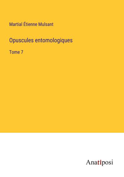 Opuscules entomologiques