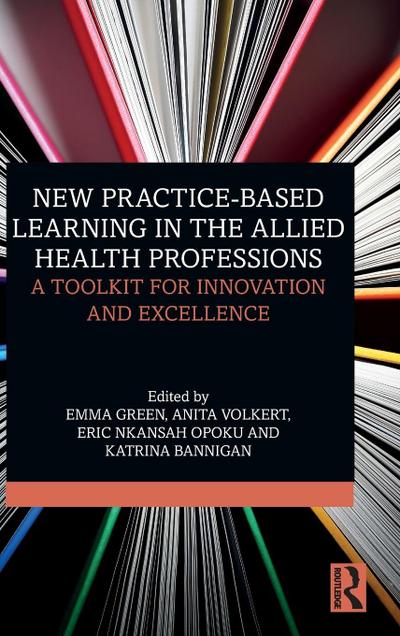 New Practice-based Learning in the Allied Health Professions