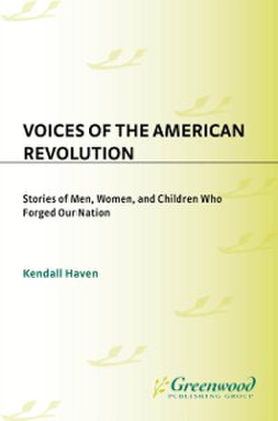 Voices of the American Revolution