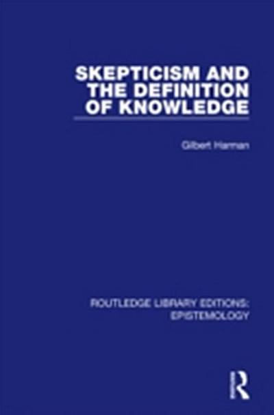 Skepticism and the Definition of Knowledge