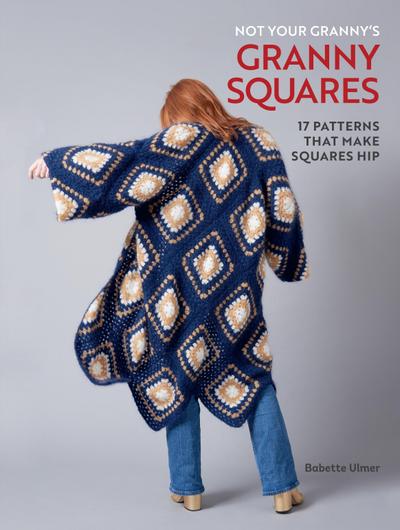 Not Your Granny’s Granny Squares