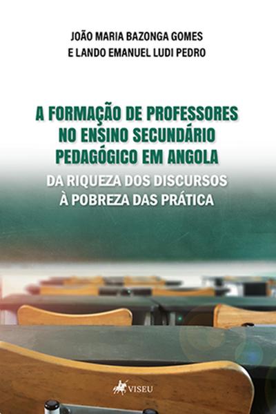A Formação De Professores No Ensino Secundário Pedagógico em Angola