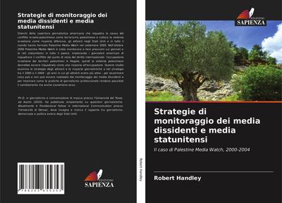Strategie di monitoraggio dei media dissidenti e media statunitensi