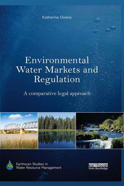 Environmental Water Markets and Regulation