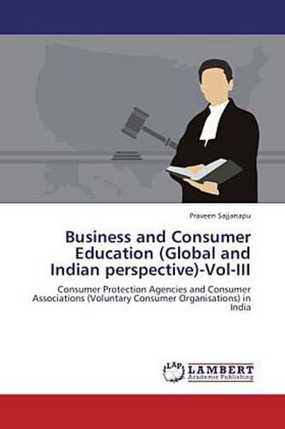 Business and Consumer Education (Global and Indian perspective)-Vol-III
