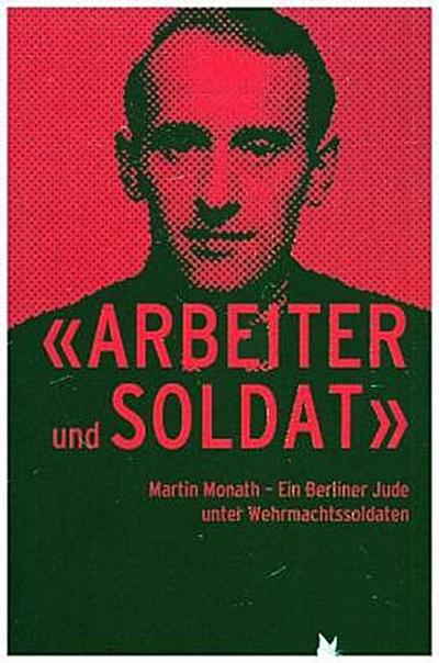 "Arbeiter und Soldat"