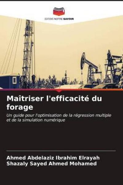 Maîtriser l’efficacité du forage
