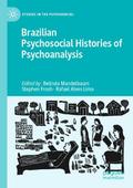Brazilian Psychosocial Histories of Psychoanalysis