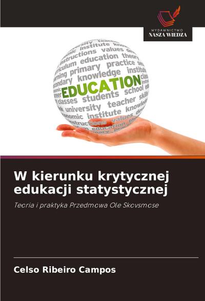 W kierunku krytycznej edukacji statystycznej