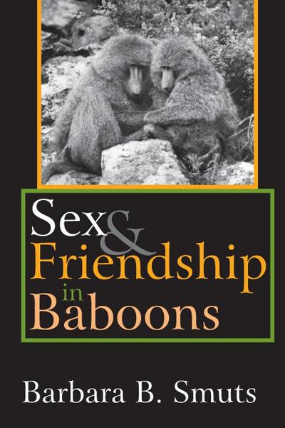 Sex & Friendship in Baboons