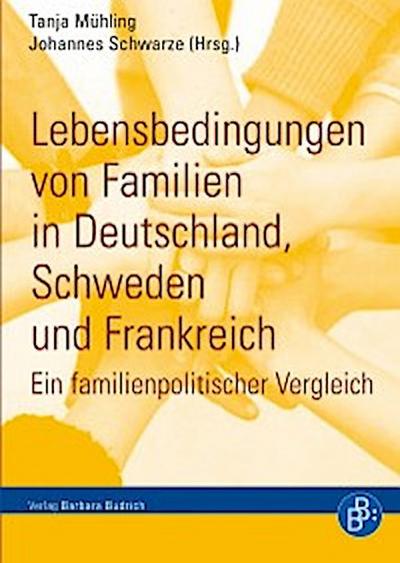 Lebensbedingungen von Familien in Deutschland, Schweden und Frankreich