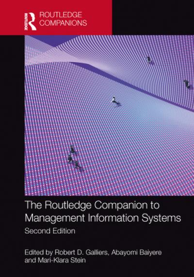 The Routledge Companion to Management Information Systems