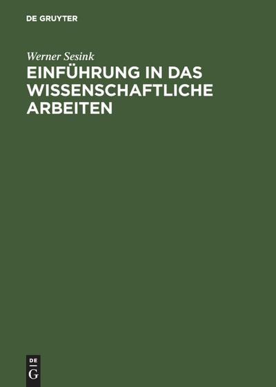 Einführung in das wissenschaftliche Arbeiten