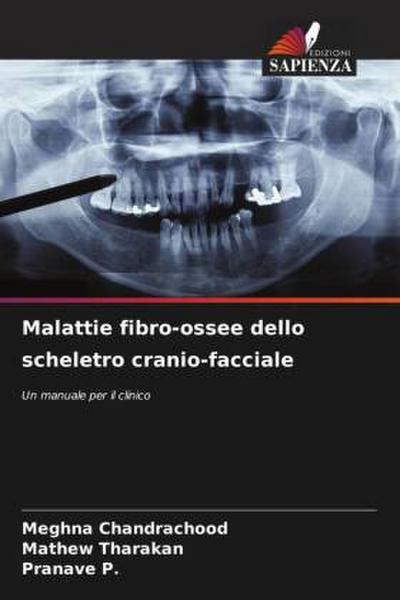 Malattie fibro-ossee dello scheletro cranio-facciale