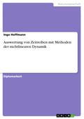 Auswertung von Zeitreihen mit Methoden der nichtlinearen Dynamik
