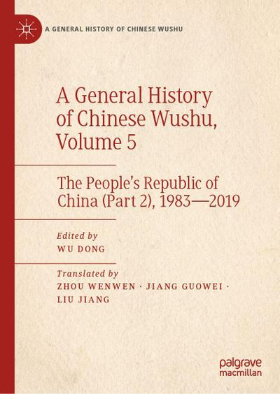 A General History of Chinese Wushu, Volume 5