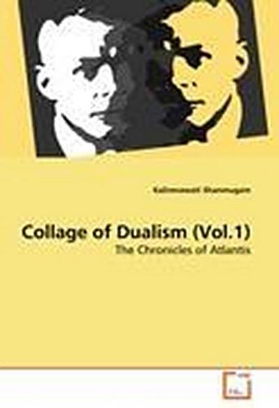 Collage of Dualism (Vol.1)