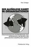 Der alltägliche Kampf in Organisationen