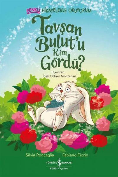 Tavsan Bulutu Kim Gördü