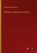 Beiträge zur Geometrie des Dreiecks
