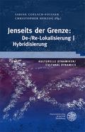 Jenseits der Grenze: De-/Re-Lokalisierung / Hybrid