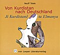 Von Kurdistan nach Deutschland: Eine Familie flüchtet vor Saddams Diktatur