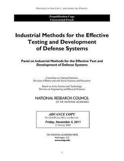 Industrial Methods for the Effective Development and Testing of Defense Systems