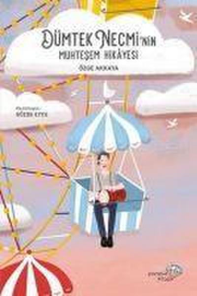 Dümtek Necminin Muhtesem Hikayesi
