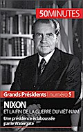 Nixon et la fin de la guerre du Viêt-Nam