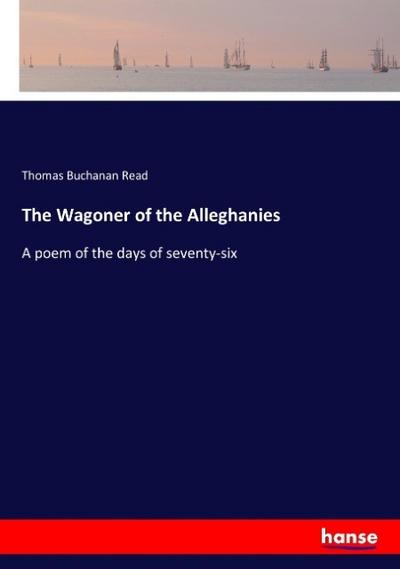 The Wagoner of the Alleghanies