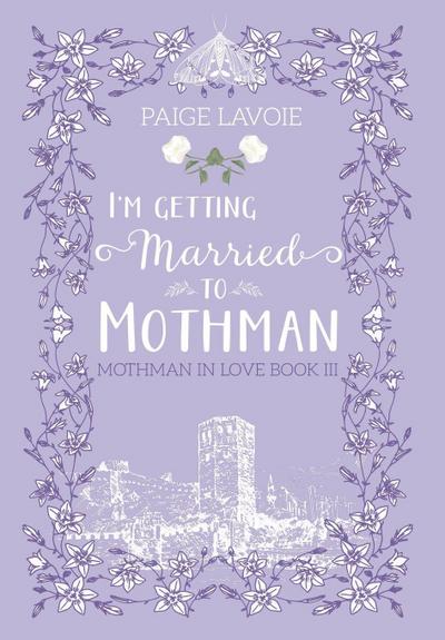 I’m Getting Married to Mothman