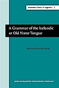 Grammar of the Icelandic or Old Norse Tongue