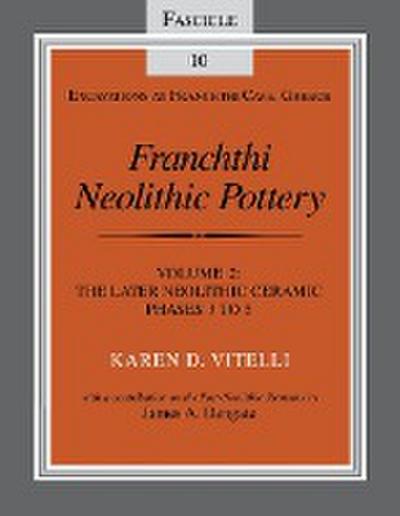 Franchthi Neolithic Pottery, Volume 2