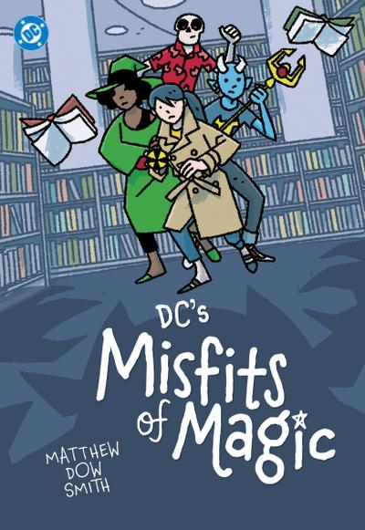 DC’s Misfits of Magic