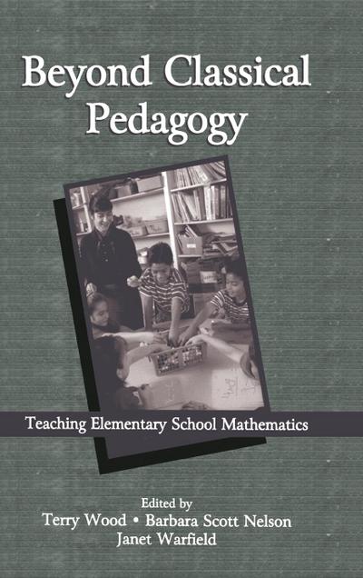 Beyond Classical Pedagogy