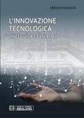L’innovazione tecnologica. Linee guida e casi reali
